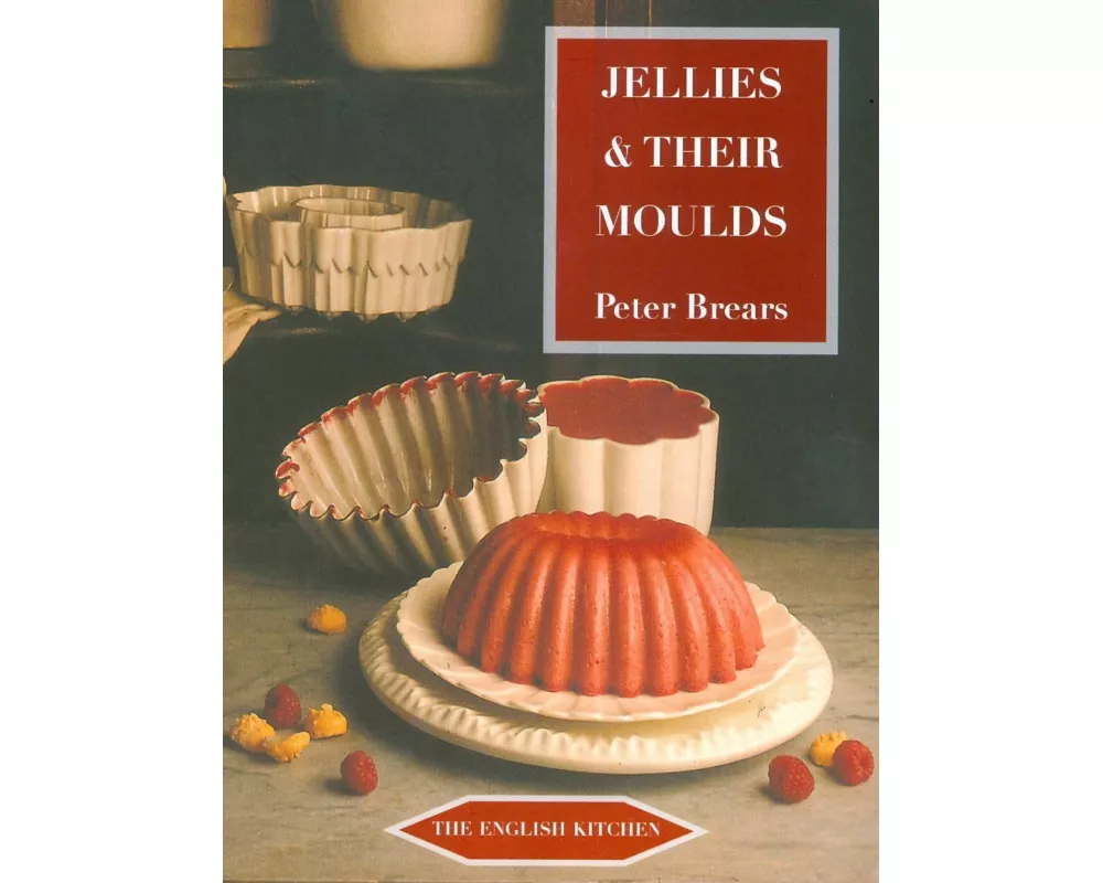 Jellies and Their Moulds