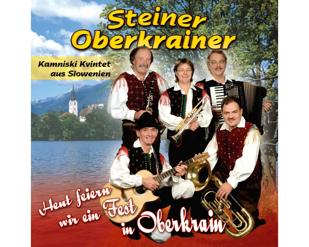Heut Feiern Wir Ein Fest In Oberkrain