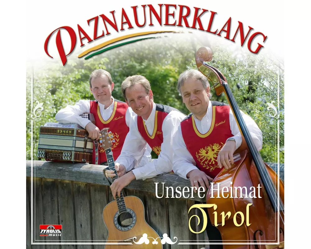 Unsere Heimat Tirol