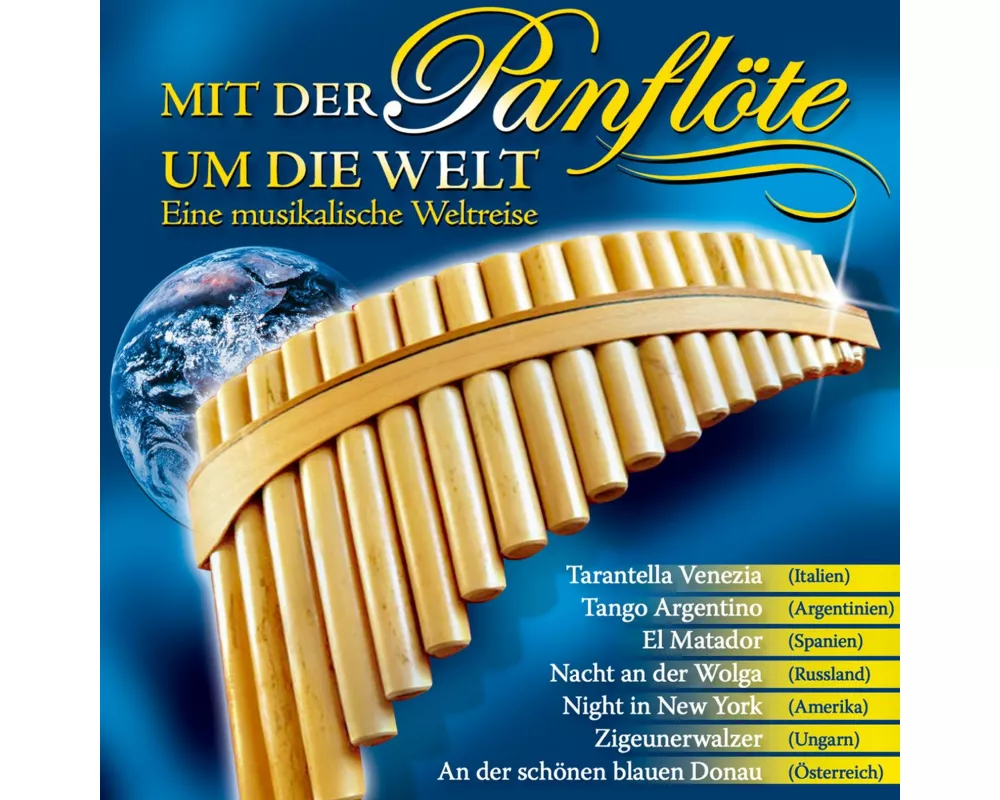 Mit der Panflöte um die Welt
