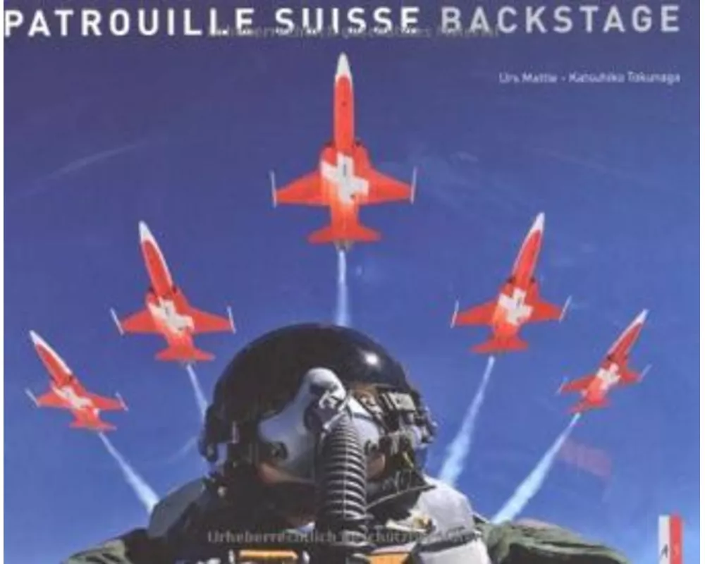 Patrouille Suisse – Backstage