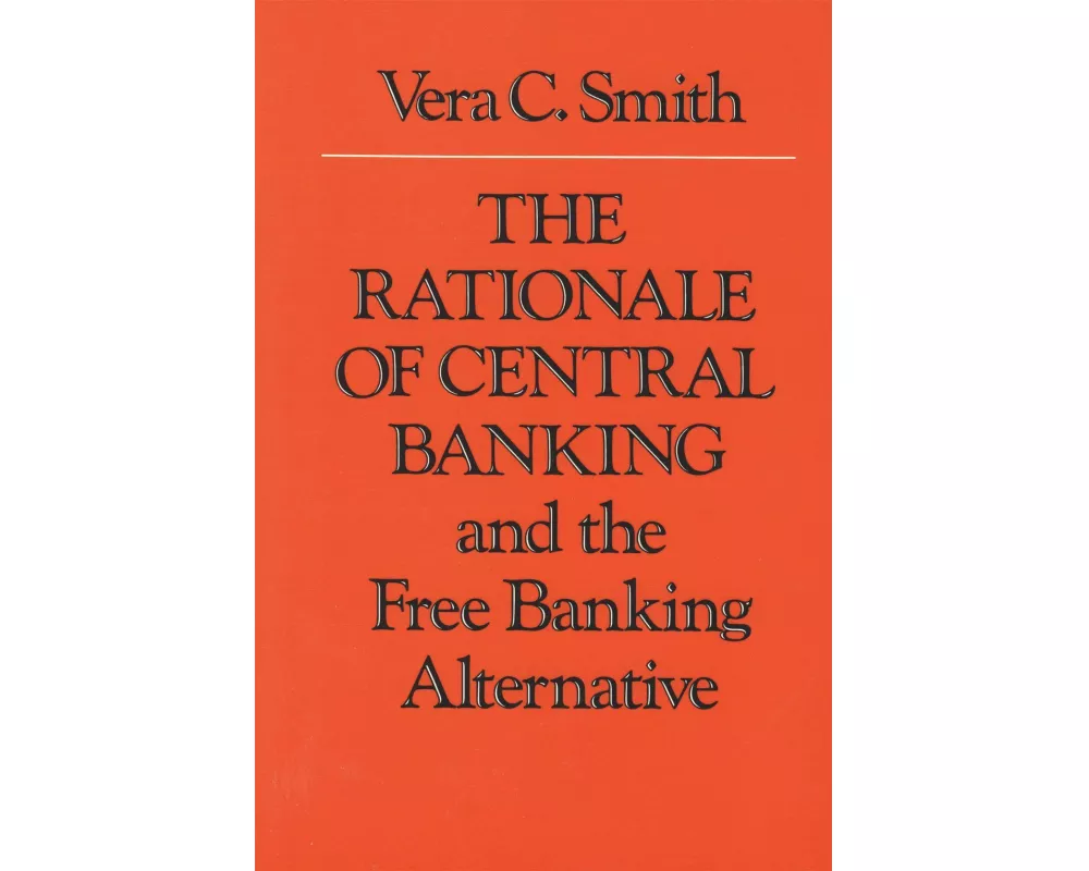 Rationale of Central Banking