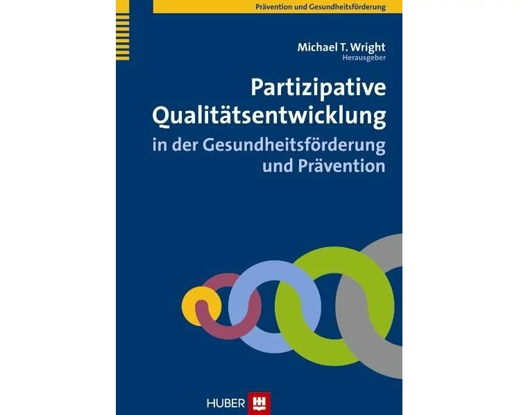 Partizipative Qualitätsentwicklung in der Gesundheitsförderung und Prävention