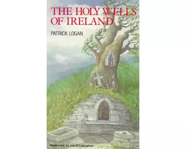 The Holy Wells of Ireland