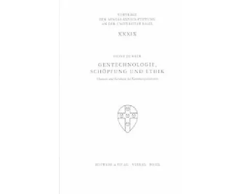 Gentechnologie, Schöpfung und Ethik