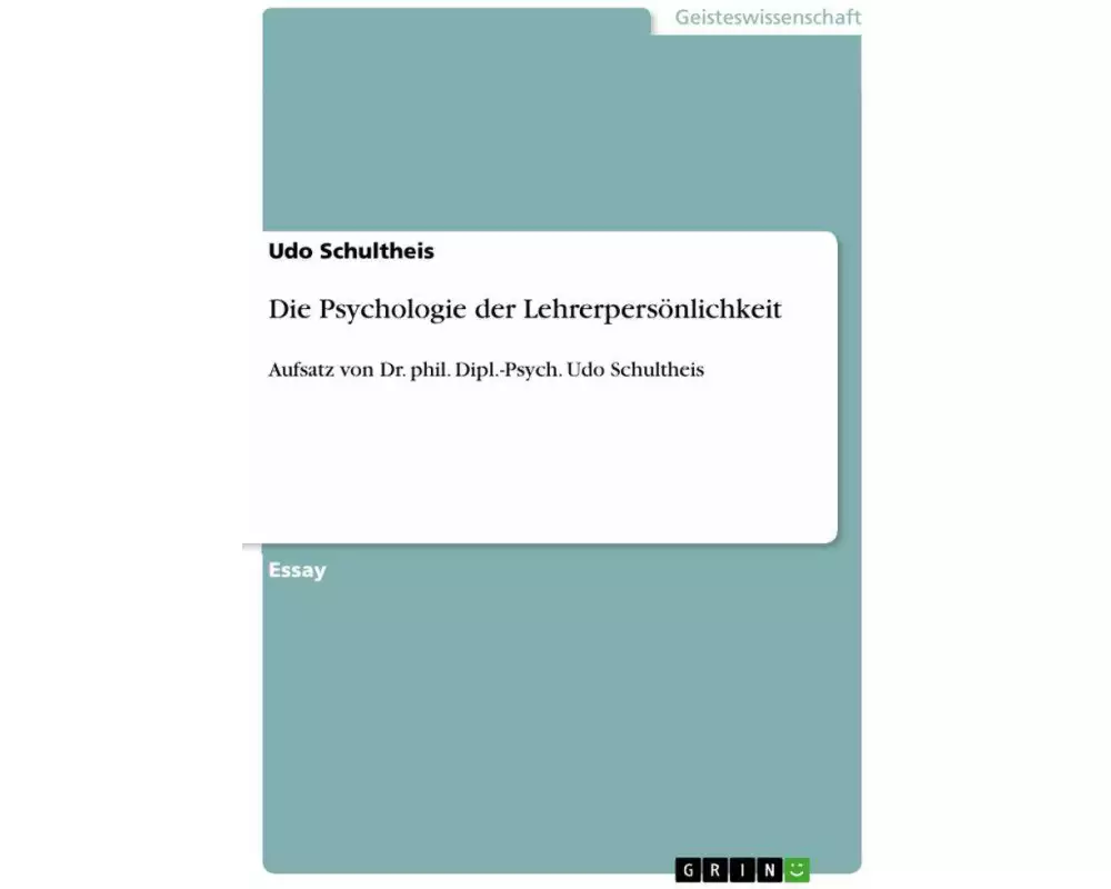 Die Psychologie der Lehrerpersönlichkeit