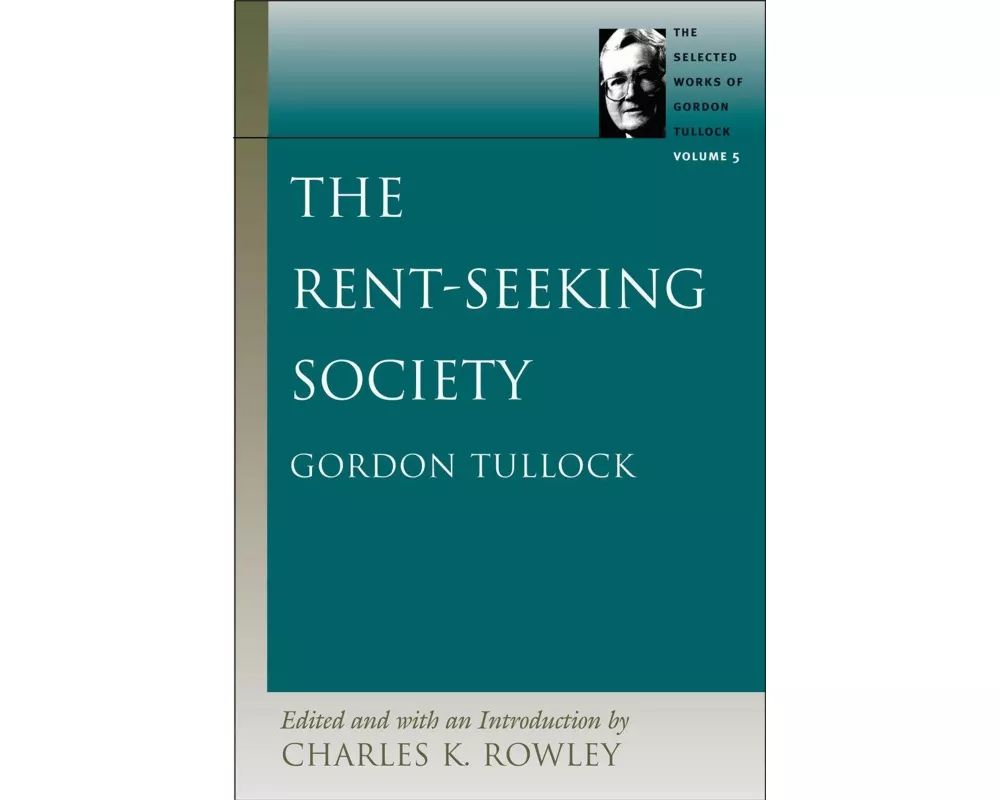 The Rent-Seeking Society