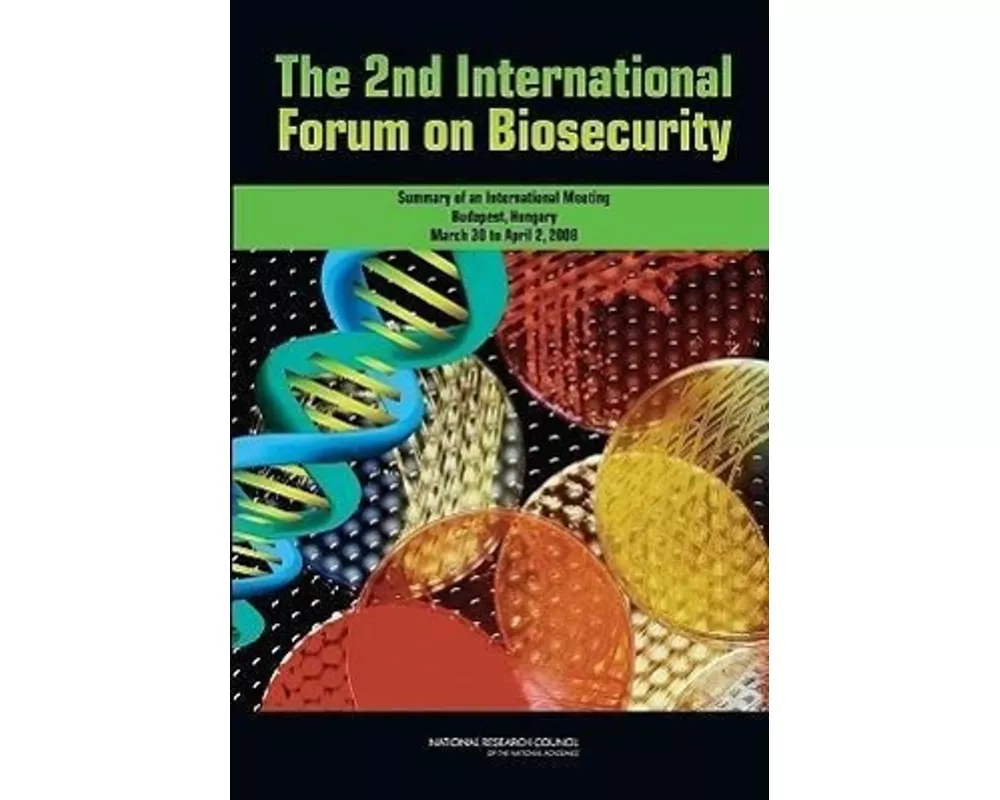 The 2nd International Forum on Biosecurity