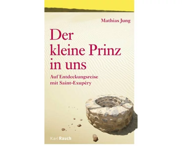 Der kleine Prinz in uns