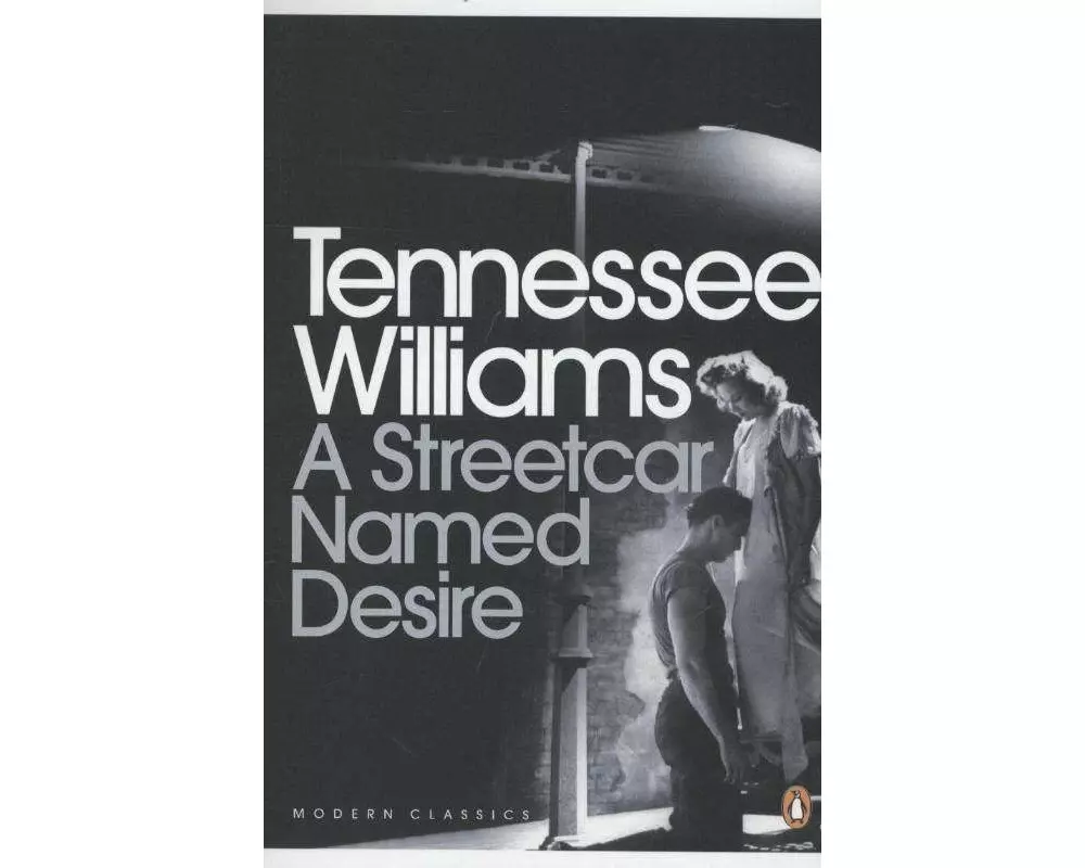 A Streetcar Named Desire
