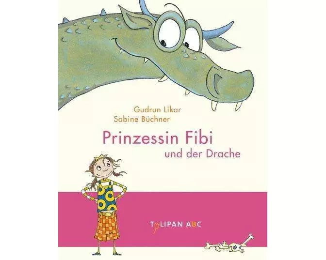 Prinzessin Fibi und der Drache