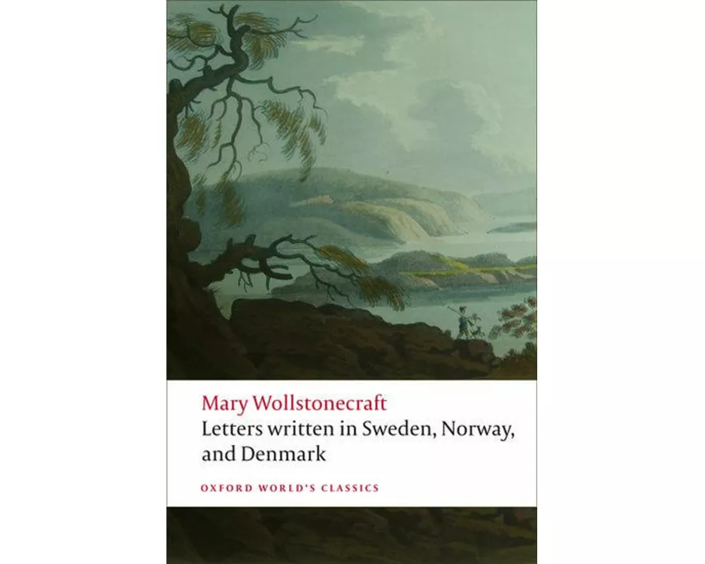 Letters Written in Sweden, Norway, and Denmark