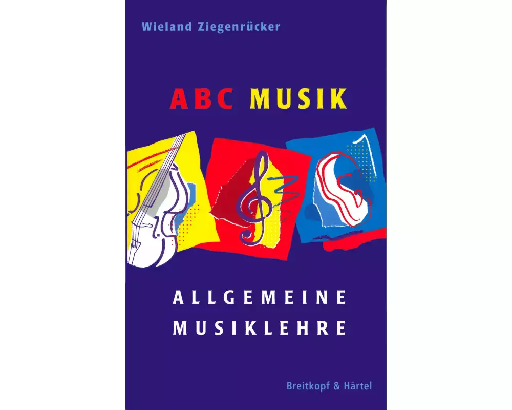 ABC Musik. Allgemeine Musiklehre