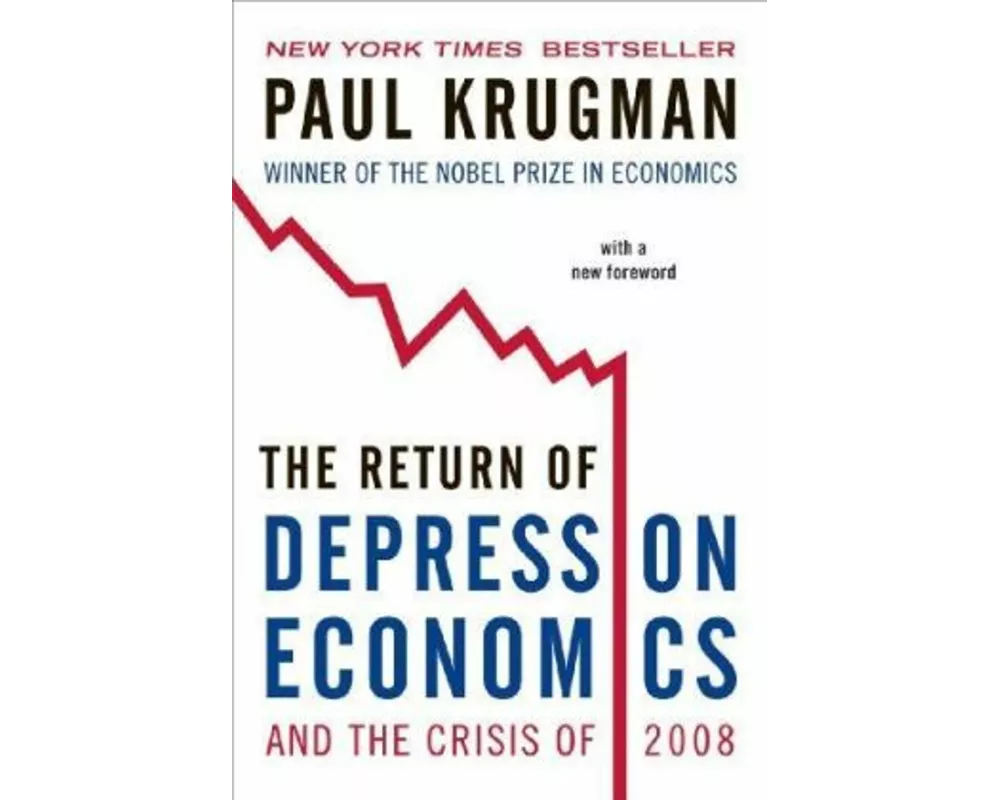 The Return of Depression Economics and the Crisis of 2008