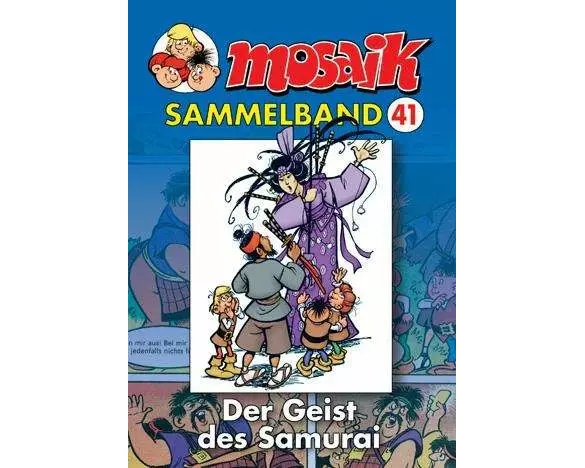 Mosaik Sammelband 41 Geist des Samurai