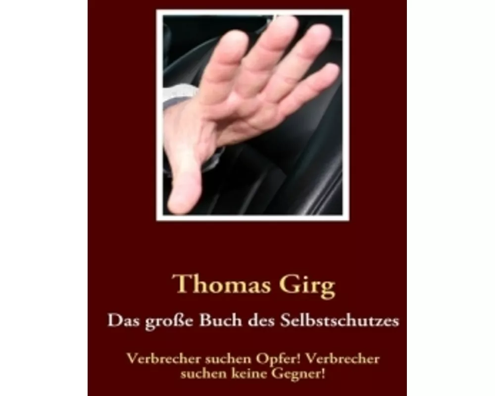 Das grosse Buch des Selbstschutzes