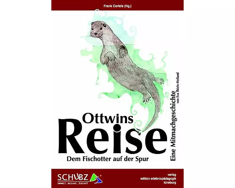Ottwins Reise: Dem Fischotter auf der Spur