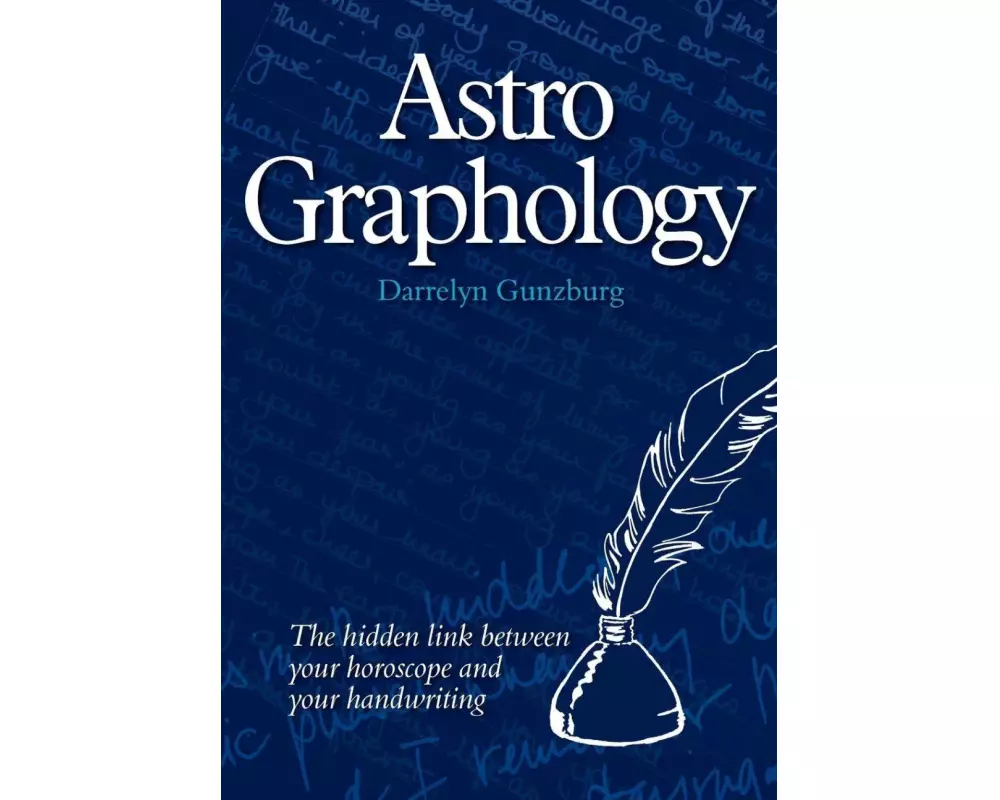 AstroGraphology - The Hidden Link between your Horoscope and your Handwriting