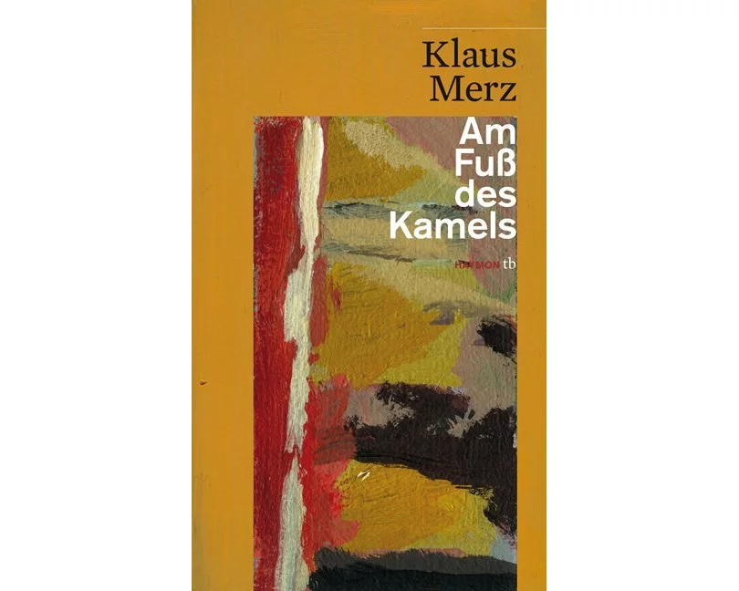 Am Fuss des Kamels