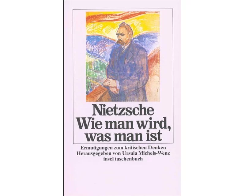 Wie man wird, was man ist