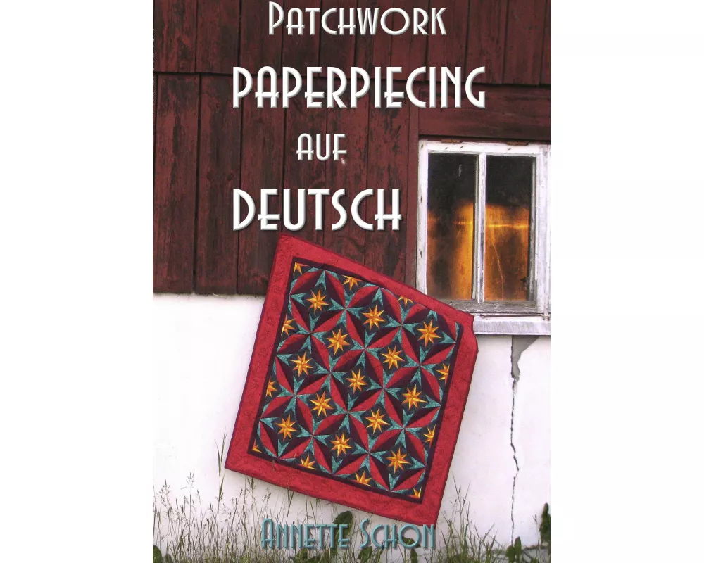 Patchwork, Paper Piecing auf Deutsch