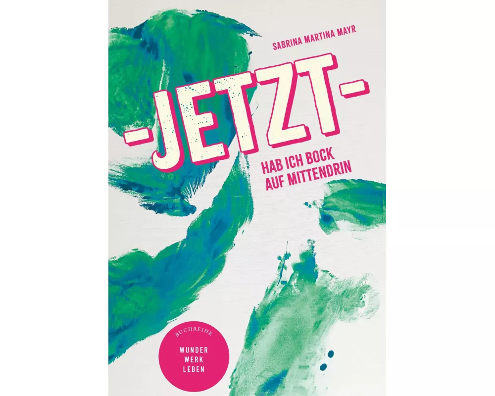 Jetzt hab ich Bock auf Mittendrin!