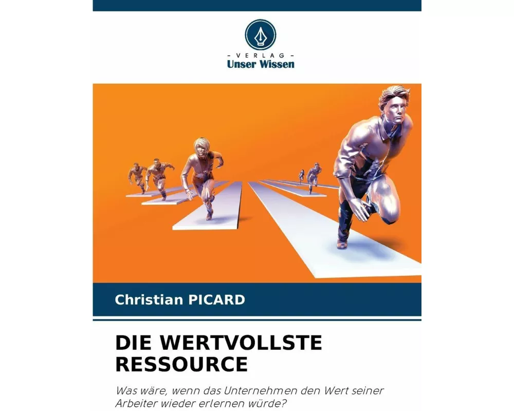 Die Wertvollste Ressource