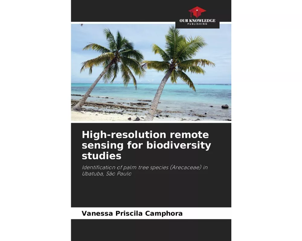 High-resolution remote sensing for biodiversity studies