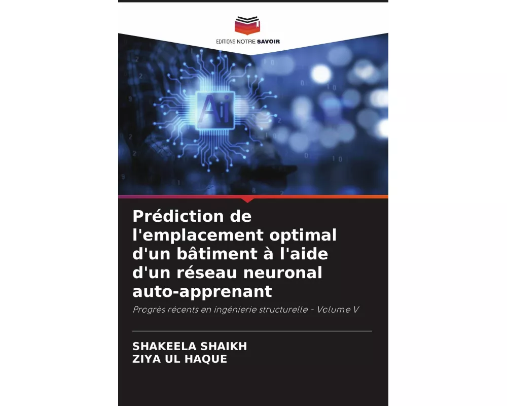 Prédiction de l'emplacement optimal d'un bâtiment à l'aide d'un réseau neuronal auto-apprenant