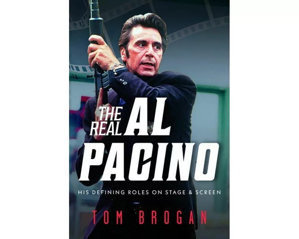 The Real Al Pacino: His Defining Roles on Stage and Screen