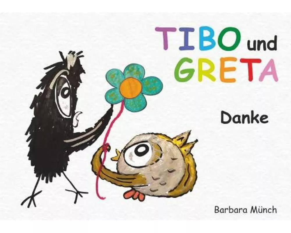TIBO und GRETA - Danke