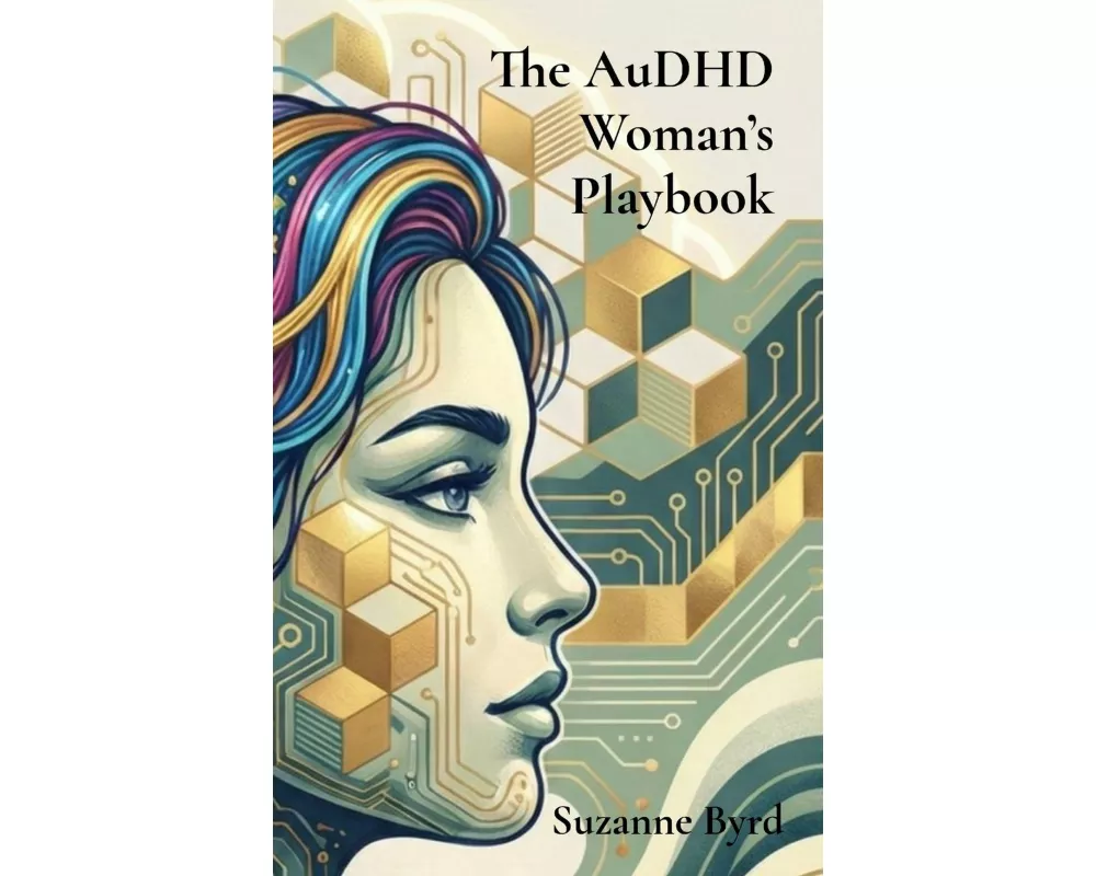 The AuDHD Woman's Playbook