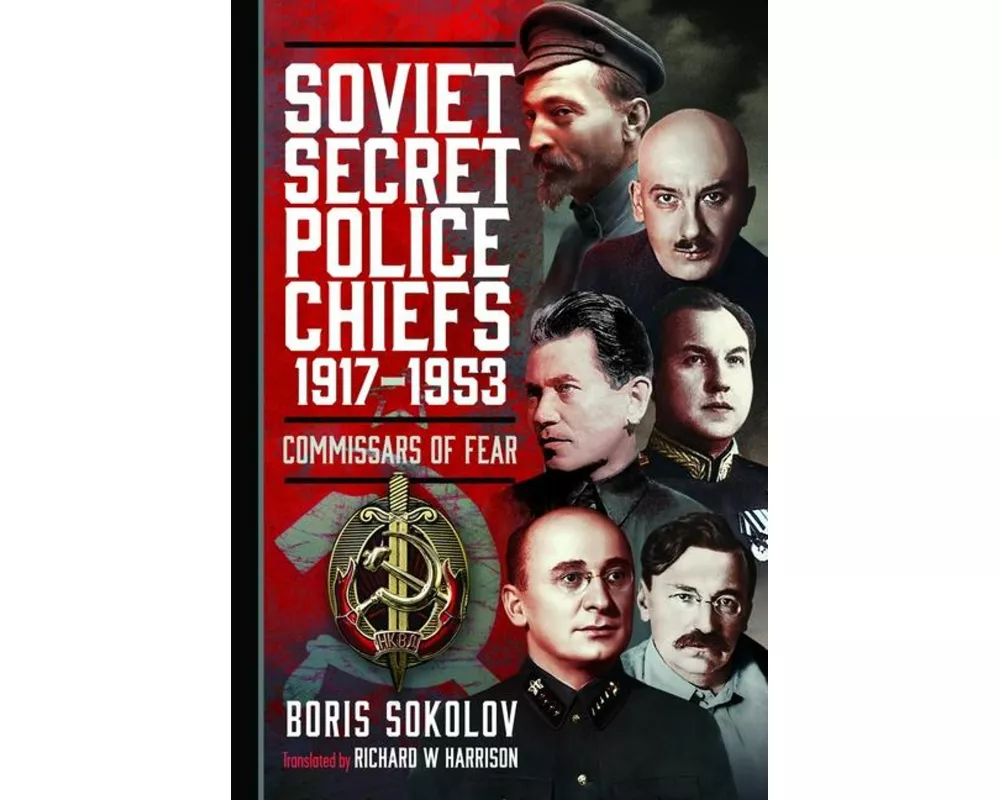 Soviet Secret Police Chiefs, 1917-1953