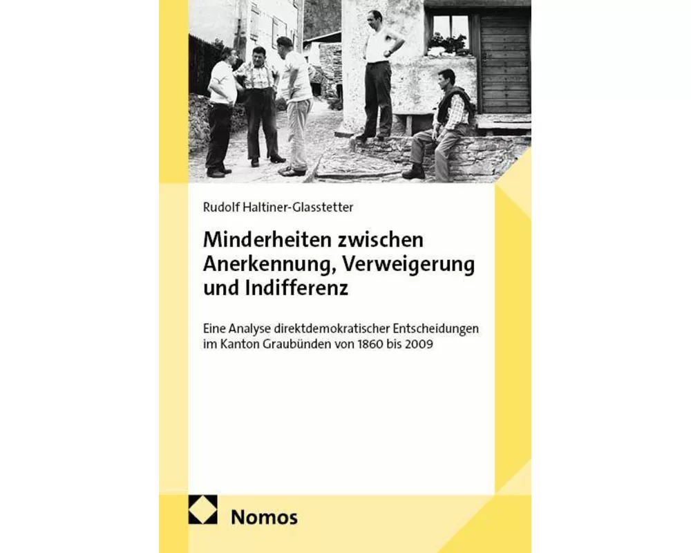 Minderheiten zwischen Anerkennung, Verweigerung und Indifferenz