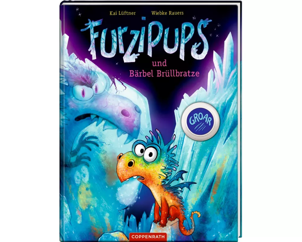 Furzipups und Bärbel Brüllbratze (Bd. 7)