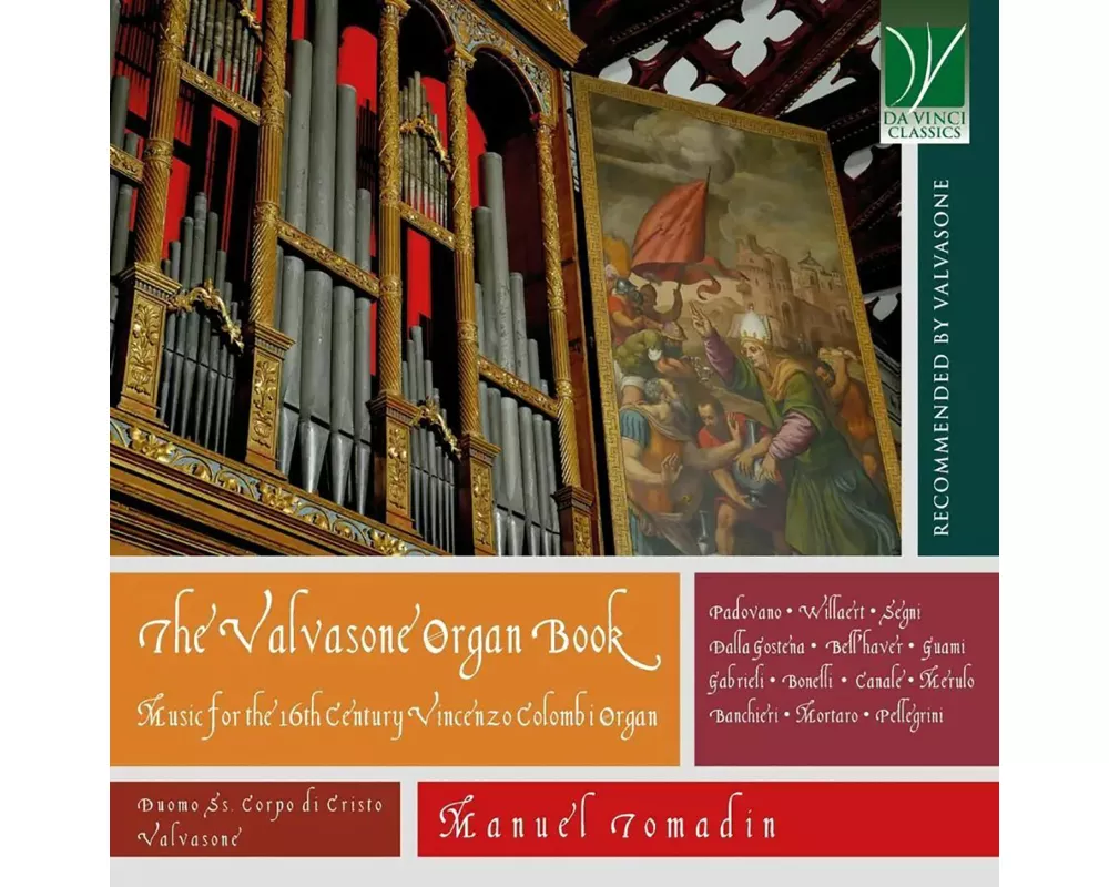 The Valvasone Organ Book-Music of the 16TH Century