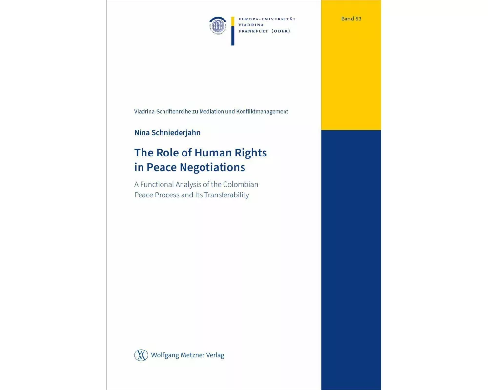 The Role of Human Rights in Peace Negotiations