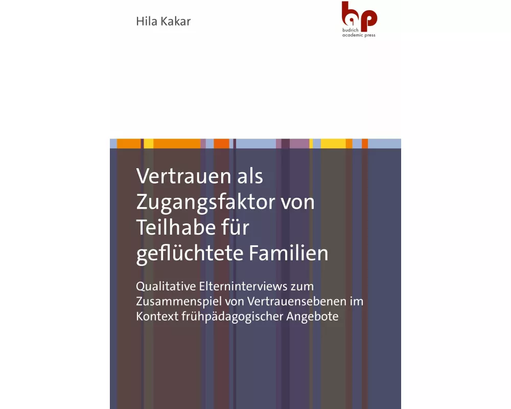 Vertrauen als Zugangsfaktor von Teilhabe für geflüchtete Familien