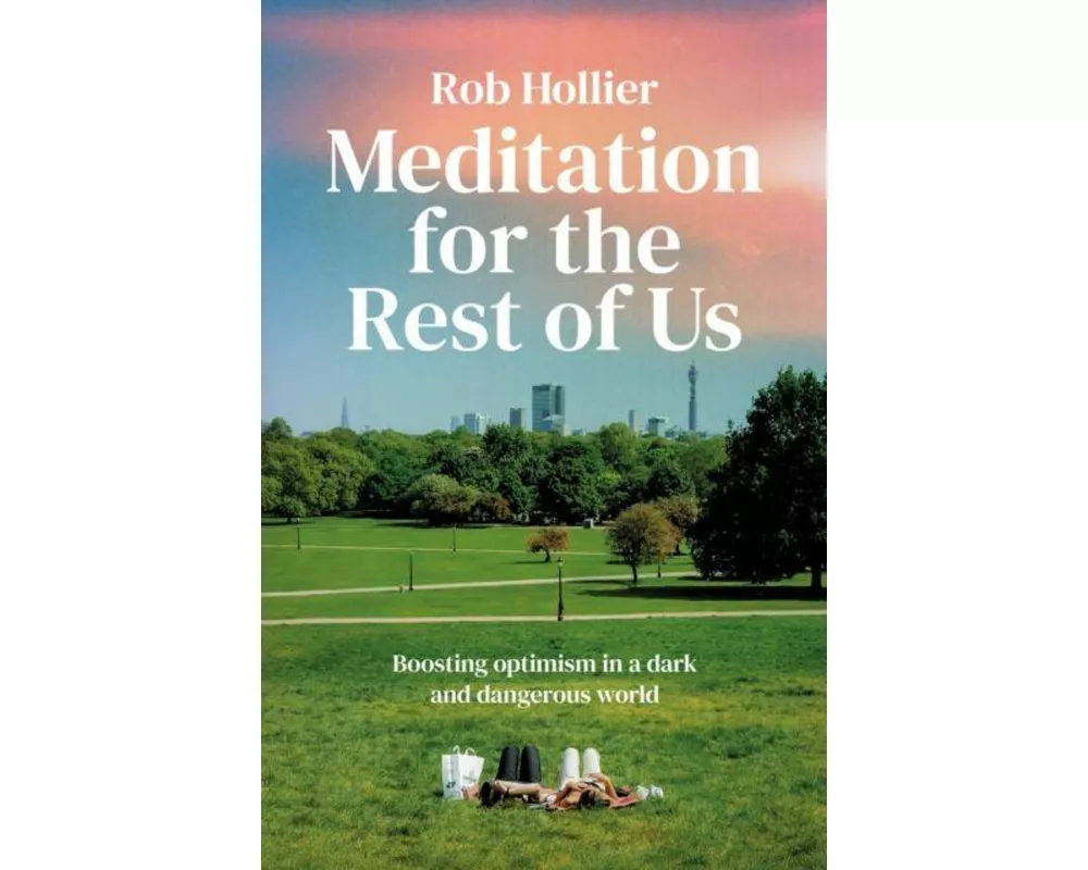 Meditation for the Rest of Us