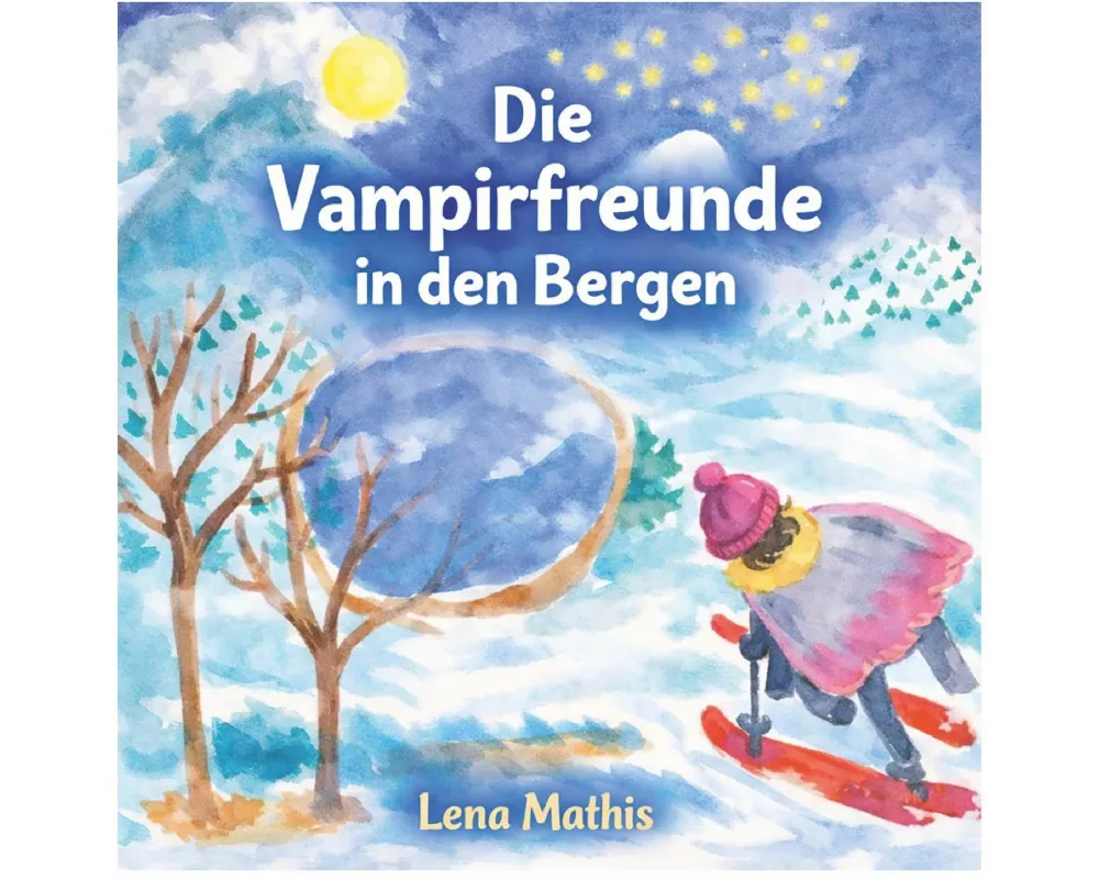 Die Vampirfreunde in den Bergen