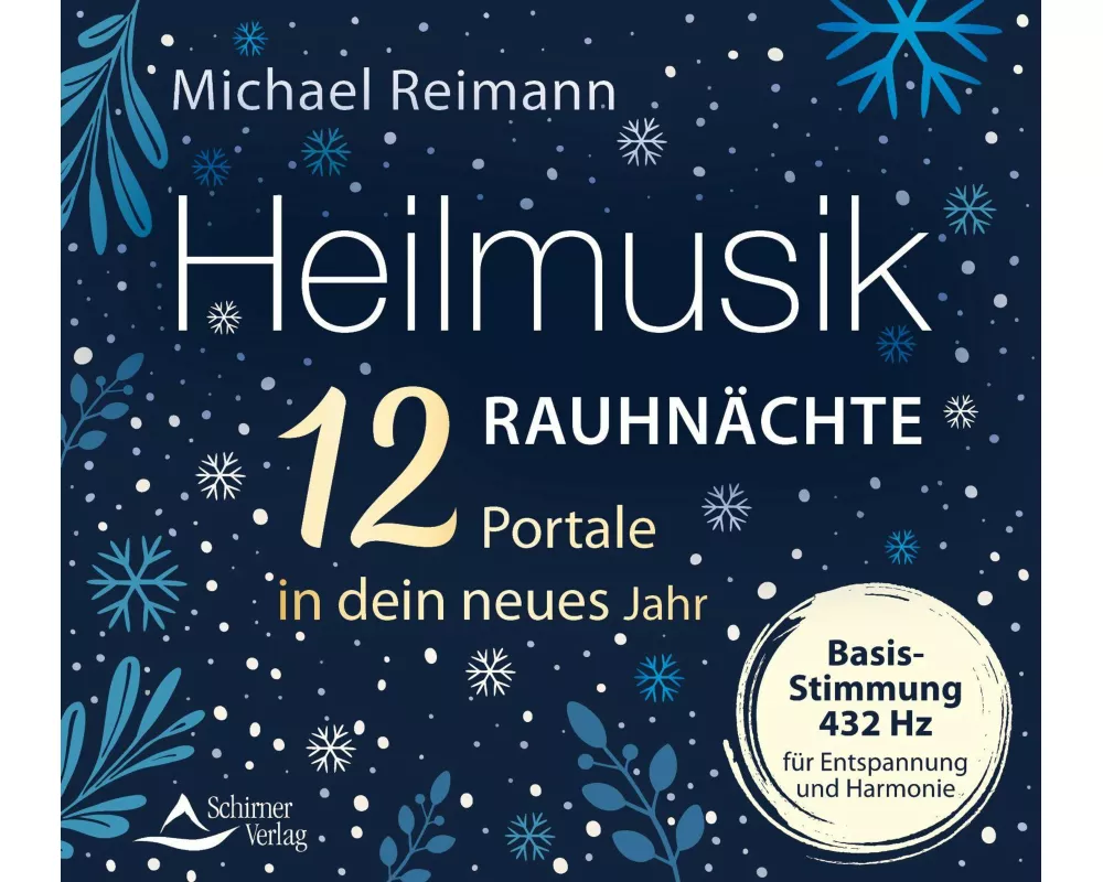 Heilmusik Rauhnächte – 12 Portale in dein neues Jahr