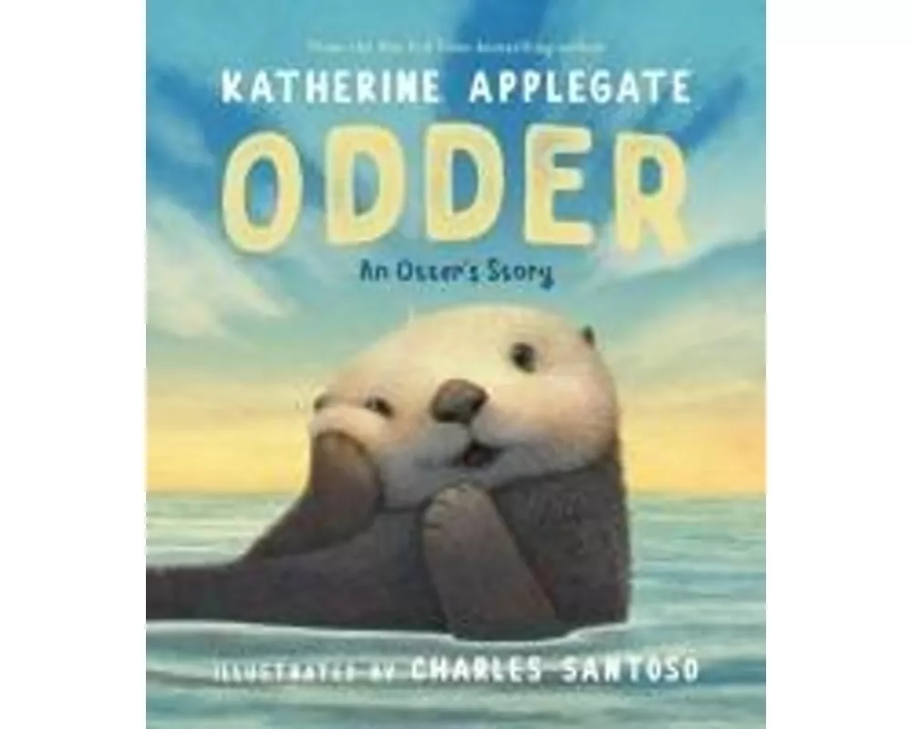 Odder: An Otter's Story (Picture Book)