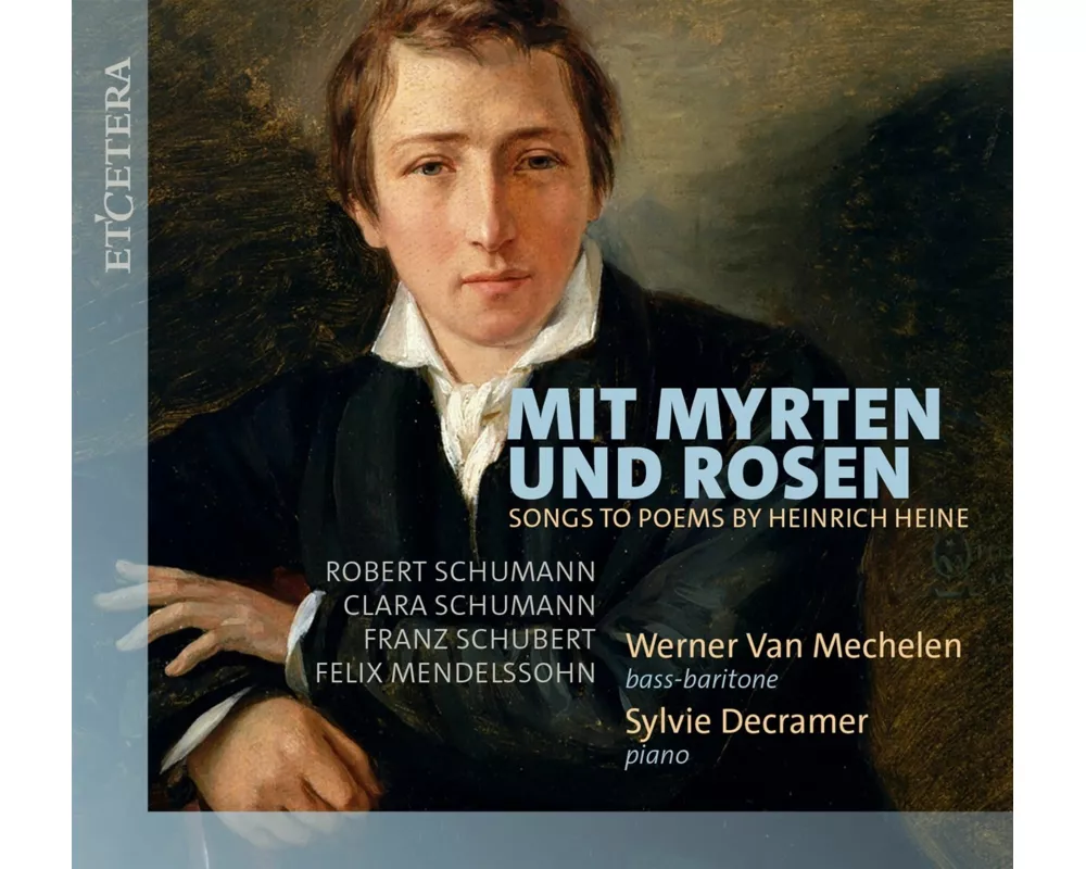 Mit Myrten und Rosen (Lieder zu Gedichten von Hein