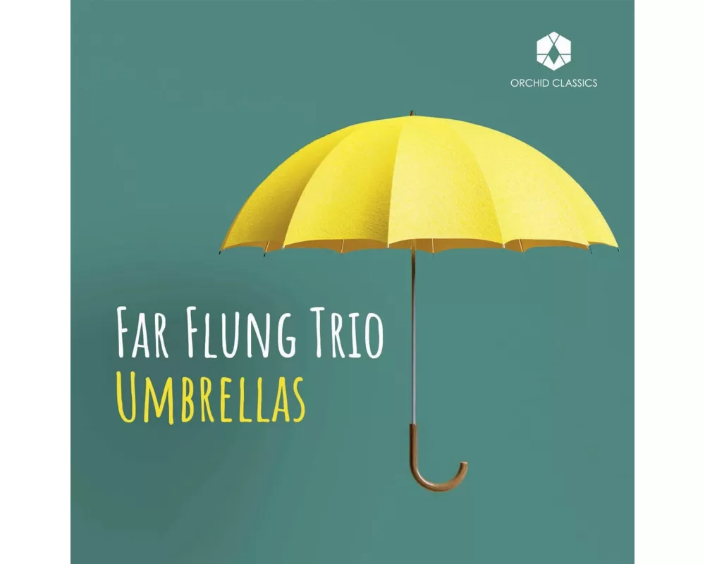 FAR FLUNG TRIO: Umbrellas