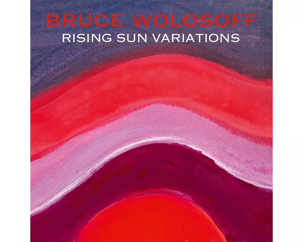 Wolosoff: Rising Sun Variations