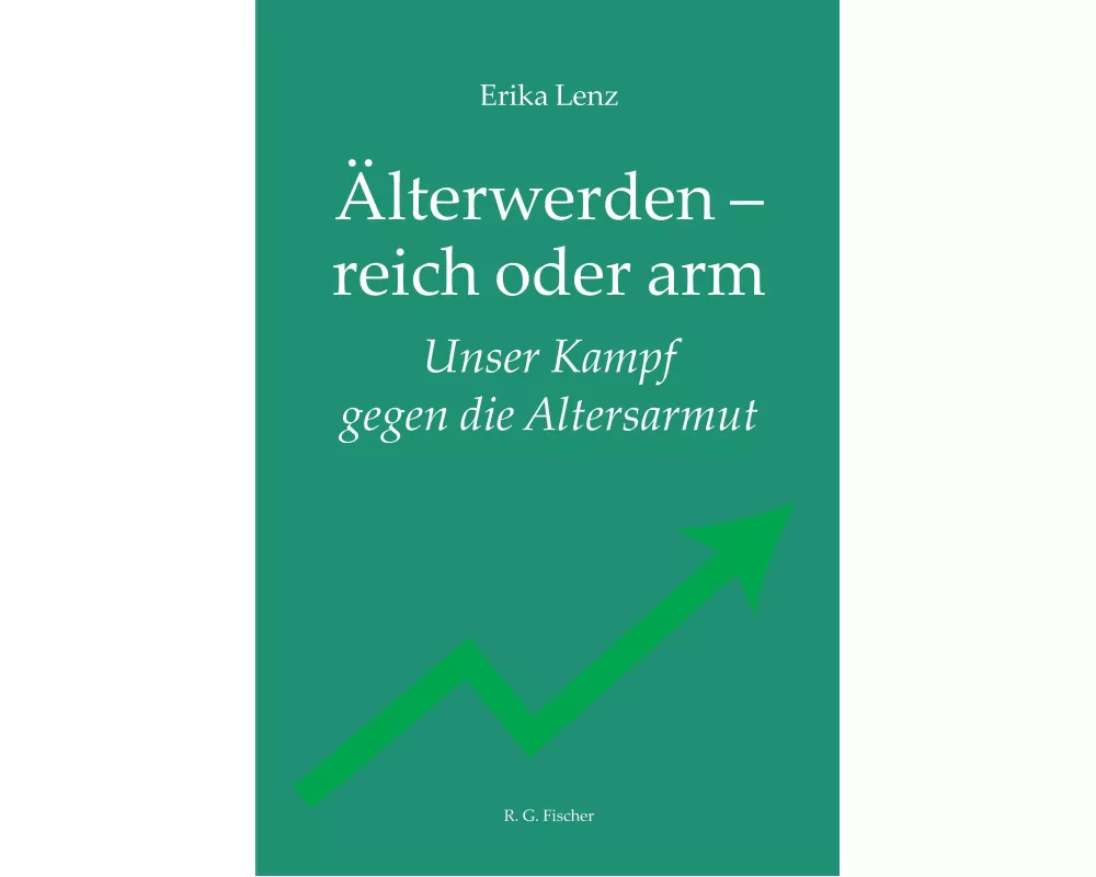 Älterwerden - reich oder arm