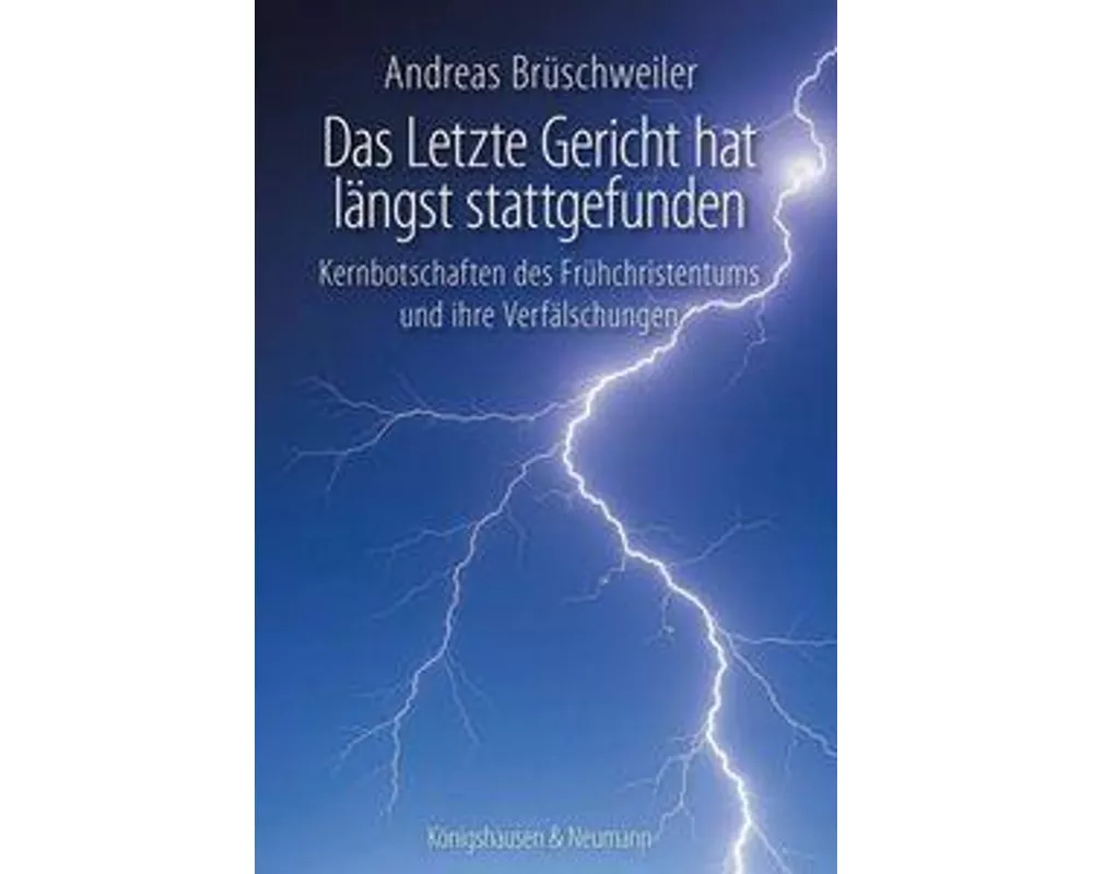 Das letzte Gericht hat längst stattgefunden