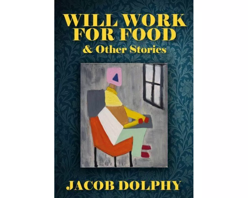 Will Work For Food & Other Stories