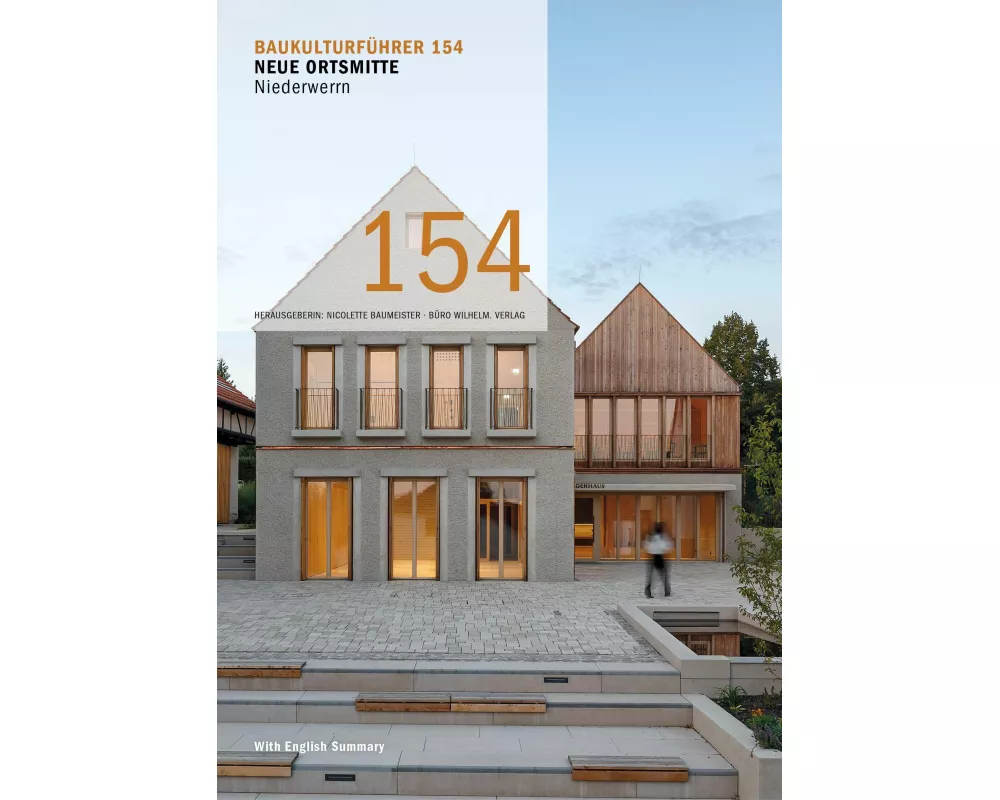 Baukulturführer 154 Neue Ortsmitte Niederwerrn