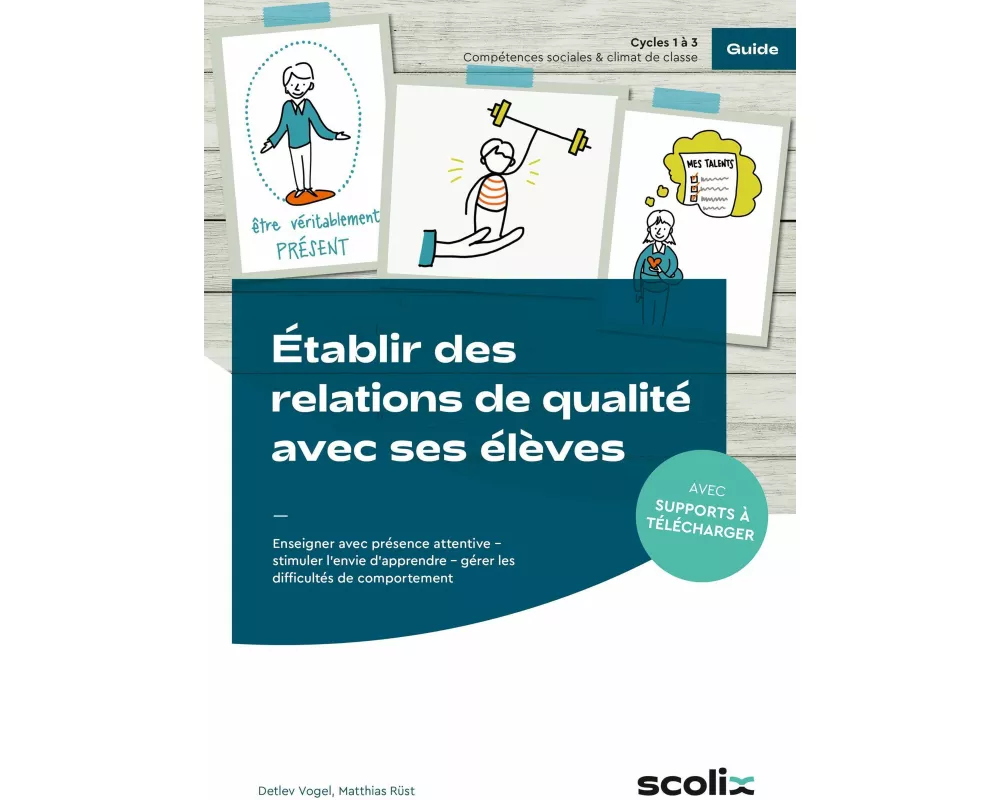 Établir des relations de qualité avec ses élèves